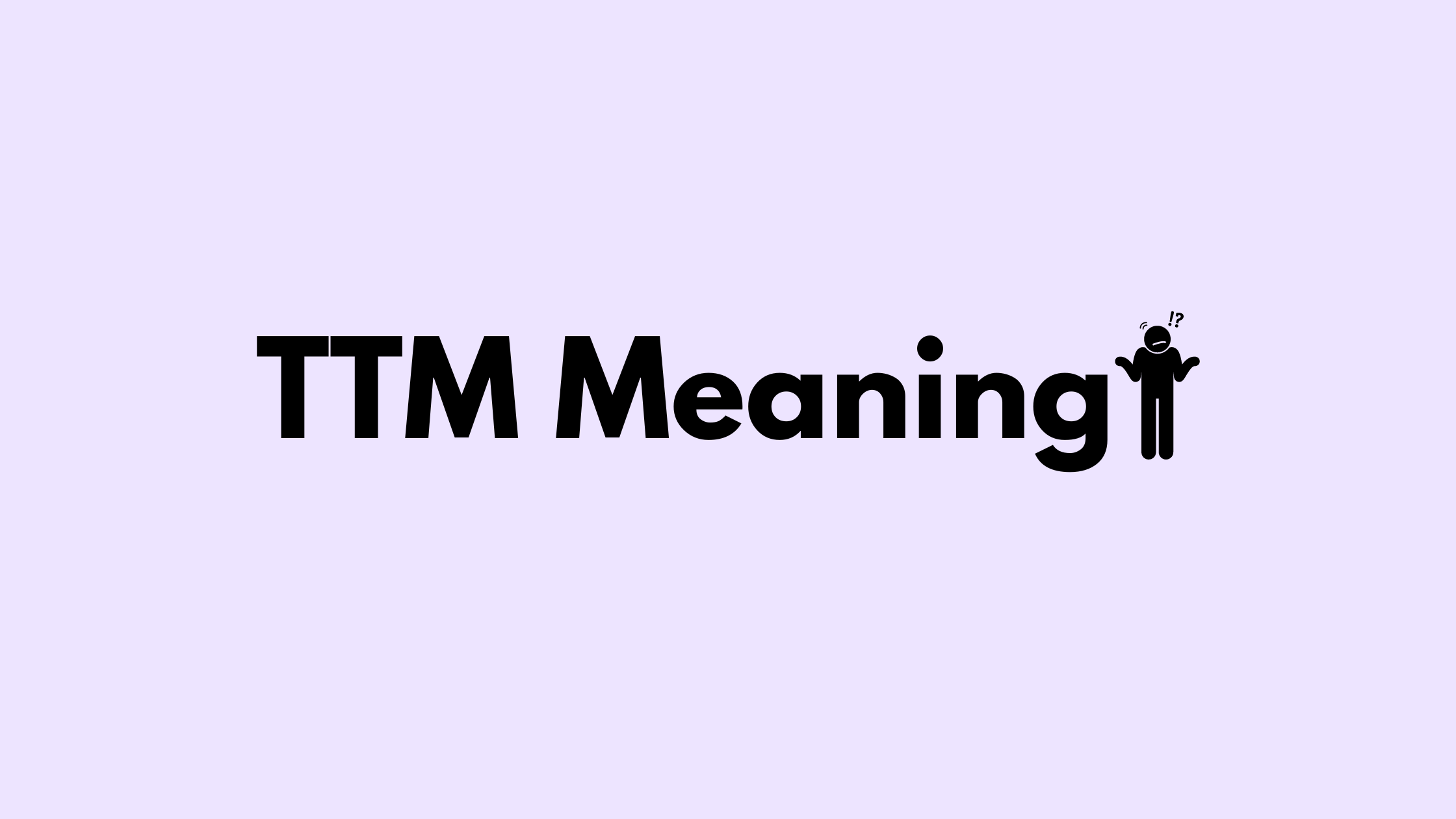 What Does TTM Mean on Instagram